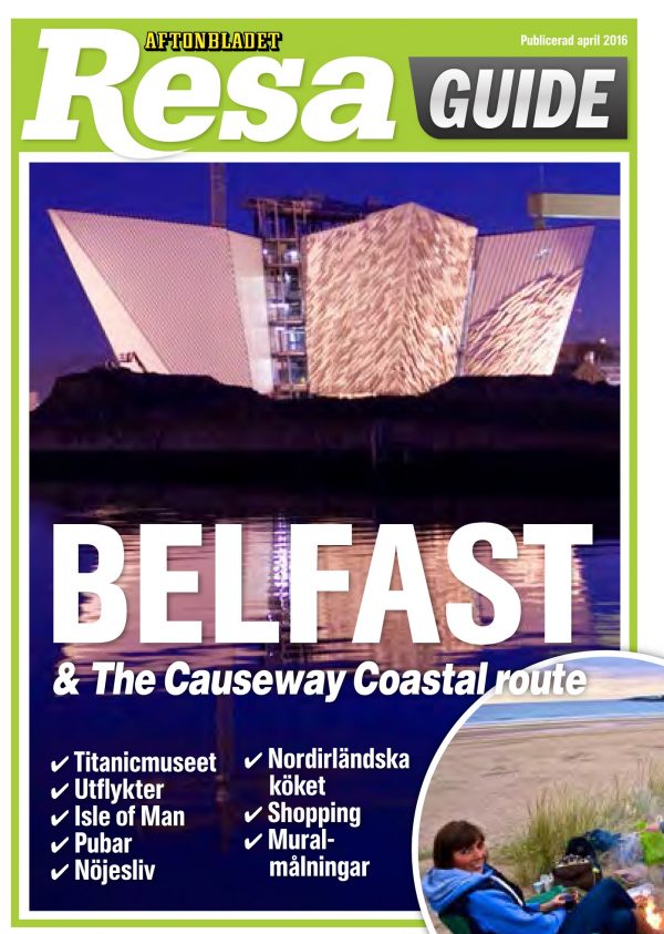 May 2016 – A major, 23-page article showcasing Belfast and the Causeway Coastal Route appeared in a recent edition of Swedish newspaper Aftonbladet. Aftonbladet is one of the largest daily newspapers in Scandinavia, with about 640,000 readers (and millions more readers online). Tourism Ireland in the Nordic Region, in conjunction with Tourism NI, invited journalist Katarina Arvidson to visit last July. Further info: Clair Balmer, Tourism Ireland Tel: 07766 527719