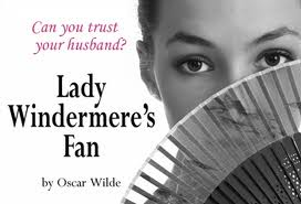 The MAC present...Lady Windermere